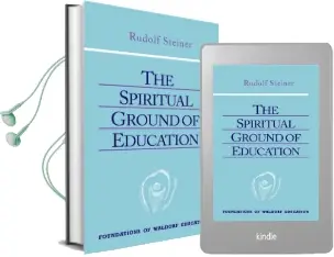 The Spiritual Ground of Education: Lectures Presented in Oxford, England, August 16-29, 1922 Audiobook download free by Rudolf Steiner