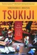 Audiobook Tsukiji: The Fish Market at the Center of the World author Theodore C. Bestor