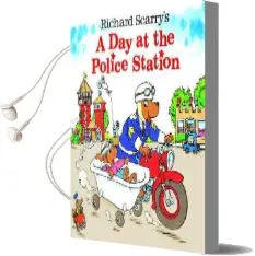 A day at the Police Station Audiobook download free by Huck Scarry