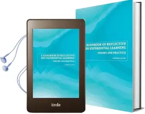 A Handbook of Reflective and Experiential Learning: Theory and Practice Audiobook download free by Jennifer A. Moon