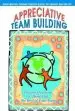 Audiobook Appreciative Team Building: Positive Questions to Bring out the Best of Your Team author Jay Cherney
