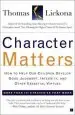 Audiobook 'Character Matters: Help Children Develop Good Judgement, Integrity and Essential Virtues ' author Thomas Lickona