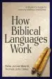 Audiobook How Biblical Languages Work: A Student'S Guide to Learning Greek and Hebrew author Peter James Silzer