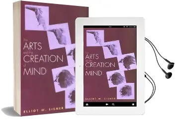 The Arts and the Creation of Mind Audiobook download free by Elliot W. Eisner