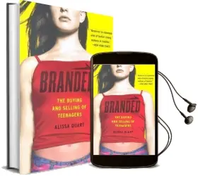Branded: The Buying and Selling of Teenagers Audiobook download free by Alissa Quart