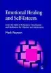 Audiobook Emotional Healing and Self-Esteem: Inner-Life Skills of Relaxation, Visualisation and Mediation for Children and Adolescents author Mark Pearson