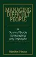 Audiobook Managing Difficult People: A Survival Guide for Handling any Employee author Marilyn Pincus