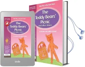 The Teddy Bears' Picnic and Other Stories: Role Play in the Early Years Drama Activities for 3-7 Year-Olds Audiobook download free by Jo Boulton
