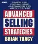 Audiobook Advanced Selling Strategies author Brian Tracy