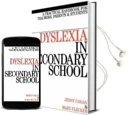 Dyslexia in the Secondary School: A Practical Book for Teachers, Parents and Students Audiobook download free by Jenny Cogan