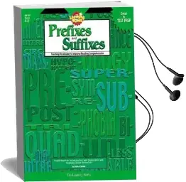 Prefixes and Suffixes: Teaching Vocabulary to Improve Reading Comprehension Audiobook download free by Trisha Callella Jones
