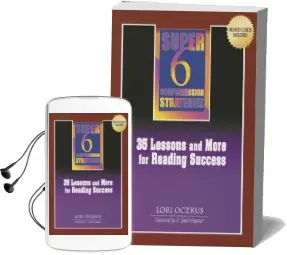 Super 6 Comprehension Strategies: 35 Lessons and More for Reading Success Audiobook download free by Lori D. Oczkus