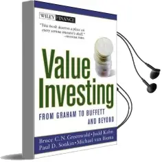 Value Investing: From Graham to Buffett and Beyond Audiobook download free by Bruce C. N. Greenwald