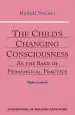 Audiobook The Child'S Changing Consciousness: As the Basis of Pedagogical Practice author Rudolf Steiner