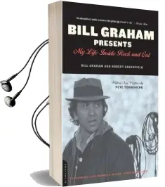 Bill Graham Presents: My Life Inside Rock and out Audiobook download free by Bill Graham