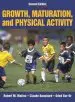 Audiobook Growth, Maturation and Physical Activity author Robert M. Malina
