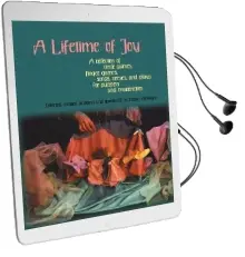A Lifetime of joy: A Collection of Circle Games, Finger Games, Songs, Verses and Plays for Puppets and Marionettes Audiobook download free by Bronja Zahlingen