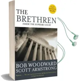 The Brethren: Inside the Supreme Court Audiobook download free by Bob Woodward