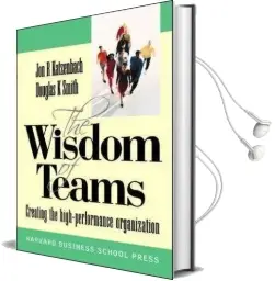 Wisdom of Teams (European Version) - Creating the High Performance Organisation Audiobook download free by Jon R. Katzenbach