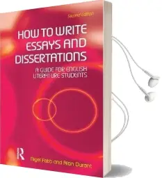 How to Write Essays and Dissertations: A Guide for English Literature Students Audiobook download free by Alan Durant