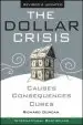 Audiobook The Dollar Crisis: Causes, Consequences, Cures author Richard Duncan