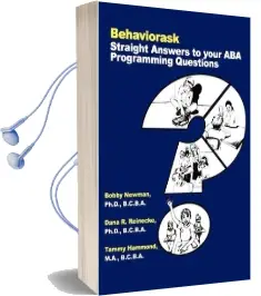 Behaviorask: Straight Answers to Your aba Programming Questions Audiobook download free by Dr Bobby Newman