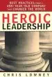 Audiobook Heroic Leadership: Best Practices From a 450 Year old Company That Changed the World author Chris Lowney