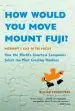 Audiobook How Would you Move Mount Fuji?: Microsoft'S Cult of the Puzzle - how the World'S Smartest Companies Select the Most Creative Thinkers author William Poundstone