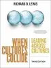 Audiobook When Cultures Collide: Leading Across Cultures author Richard D. Lewis