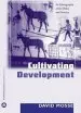Audiobook Cultivating Development: An Ethnography of aid Policy and Practice author David Mosse