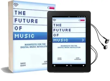 The Future of Music: Manifesto for the Digital Music Revolution Audiobook download free by Susan Gedutis Lindsay