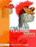 Audiobook Creative Teaching: History in the Primary Classroom author Rosie Turner Bisset