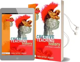 Creative Teaching: History in the Primary Classroom Audiobook download free by Rosie Turner Bisset