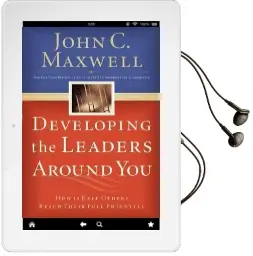 Developing the Leaders Around you: How to Help Others Reach Their Full Potential Audiobook download free by John C. Maxwell