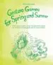 Audiobook Gesture Games for Spring and Summer: Hand Gesture Games, Songs and Movement Games for Children in Kindergarten and the Lower Grades author Wilma Ellersiek
