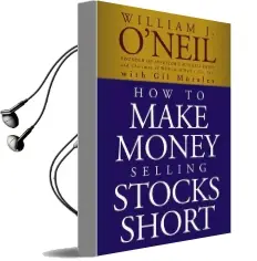 How to Make Money Selling Stocks Short Audiobook download free by William J. O'Neil