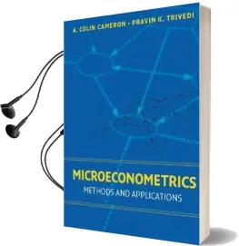 Microeconometrics: Methods and Applications Audiobook download free by A. Colin Cameron