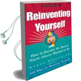 Reinventing Yourself: How to Become the Person Youve Always Wanted to be Audiobook download free by Steve Chandler