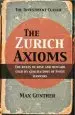 Audiobook The Zurich Axioms: The Rules of Risk and Reward Used by Generations of Swiss Bankers author Max Gunther