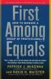 Audiobook First Among Equals: How to Manage a Group of Professionals author Patrick J Mckenna