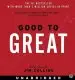 Audiobook Good to Great: Why Some Companies Make the Leap...And Other'S Don'T author Jim Collins