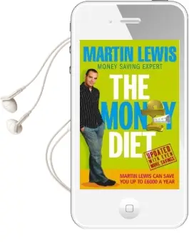 The Money Diet - Revised and Updated: The Ultimate Guide to Shedding Pounds off Your Bills and Saving Money on Everything! Audiobook download free by Martin Lewis