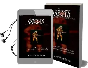 The Story of the World: History for the Classical Child: The Modern Age: From Victoria'S Empire to the end of the Ussr Audiobook download free by Susan Wise Bauer