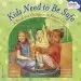 Audiobook Kids Need to be Safe: A Book for Children in Foster Care author Julie Nelson