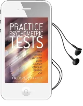Practice Psychometric Tests: How to Familiarise Yourself With Genuine Recruitment Tests and get the job you Want Audiobook download free by Andrea Shavick