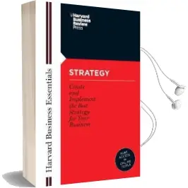 Strategy: Create and Implement the Best Strategy for Your Business Audiobook download free by Harvard Business School Press