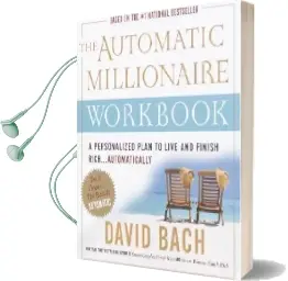 The Automatic Millionaire Workbook: A Personalized Plan to Live and Finish Rich Audiobook download free by David Bach
