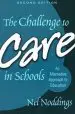Audiobook The Challenge to Care in Schools: An Alternative Approach to Education author Nel Noddings