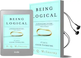 Being Logical: A Guide to Good Thinking Audiobook download free by D Q Mcinerny