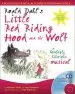 Audiobook Roald Dahl'S Little red Riding Hood and the Wolf: A Howling Hilarious Musical author Roald Dahl